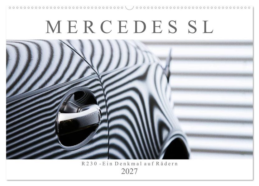 Mercedes SL R230 - Ein Denkmal auf Rädern (Wandkalender 2027 DIN A2 quer) CALVENDO Monatskalender