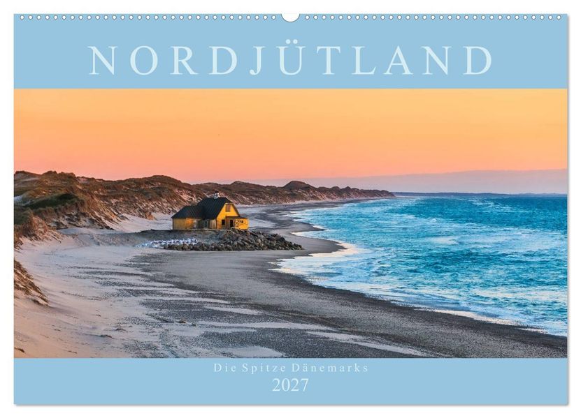 Nordjütland - die Spitze Dänemarks (Wandkalender 2027 DIN A2 quer) CALVENDO Monatskalender