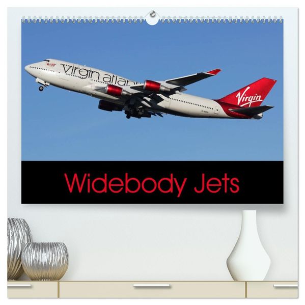 Widebody Jets (High Quality Premium Wall Calendar 2027 DIN A2 landscape)CALVENDO 12 Month Wall Calendar
