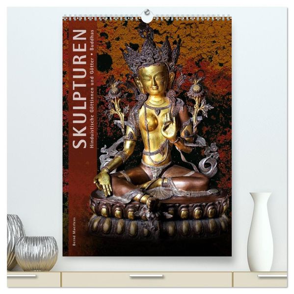 SKULPTUREN Hinduistische Göttinnen und Götter Buddhas (hochwertiger Premium Wandkalender 2027 DIN A2 hoch) Kunstdruck in Hochglanz