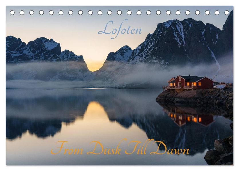 Lofoten - From Dusk Till Dawn (Tischkalender 2027 DIN A5 quer) CALVENDO Monatskalender