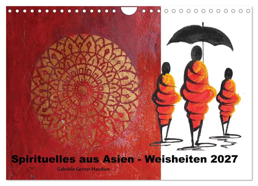 Spirituelles aus Asien - Weisheiten 2027 (Wandkalender 2027 DIN A4 quer) CALVENDO Monatskalender