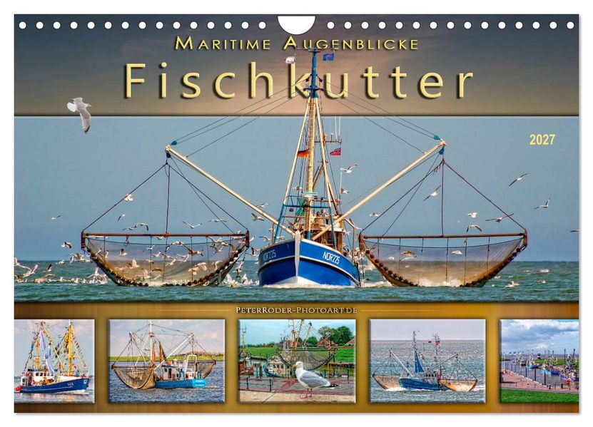 Maritime Augenblicke - Fischkutter (Wandkalender 2027 DIN A4 quer) CALVENDO Monatskalender