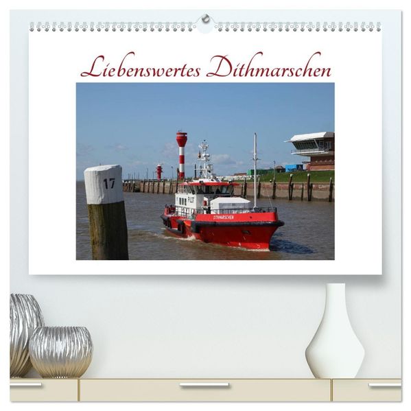 Liebenswertes Dithmarschen (hochwertiger Premium Wandkalender 2027 DIN A2 quer) Kunstdruck in Hochglanz