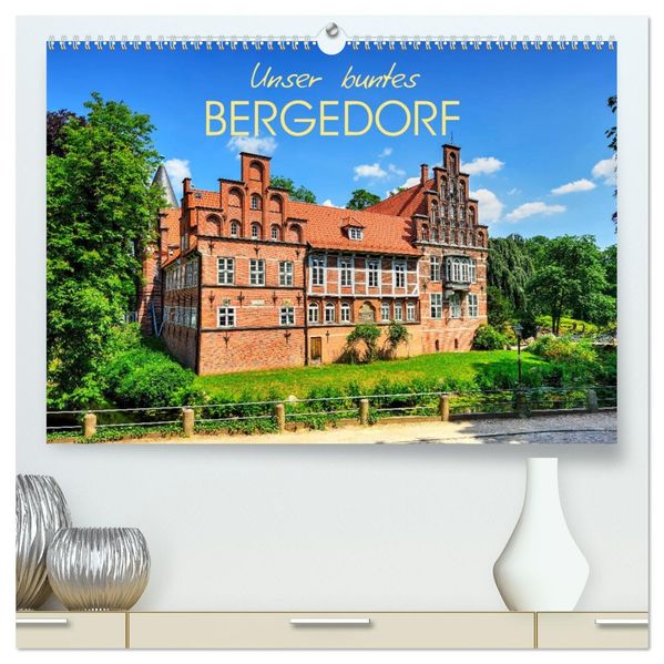 Unser buntes Bergedorf (hochwertiger Premium Wandkalender 2027 DIN A2 quer) Kunstdruck in Hochglanz