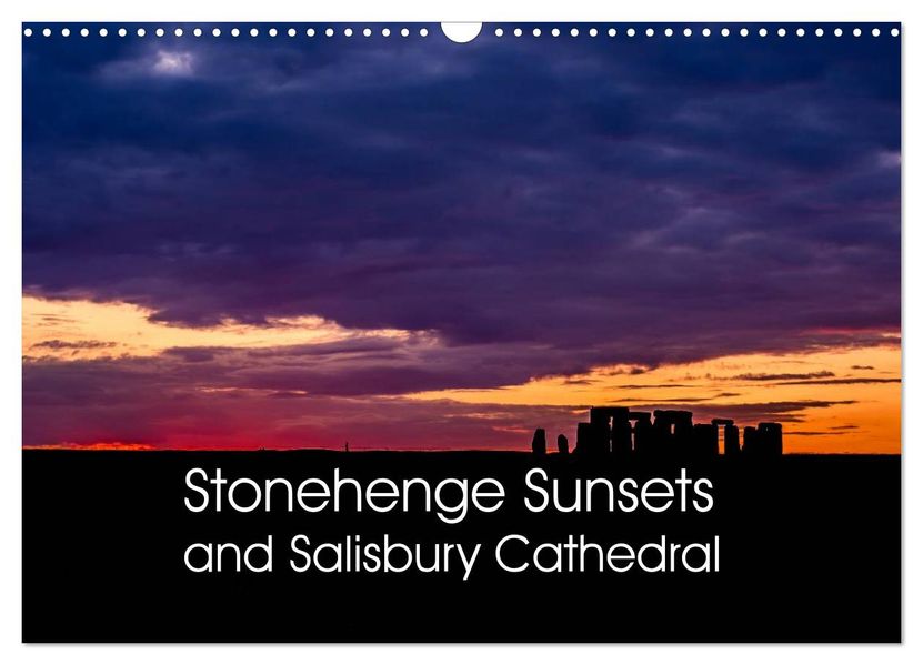 Stonehenge Sunsets & Salisbury Cathedral (Wall Calendar 2027 DIN A3 landscape) CALVENDO 12 Month Wall Calendar