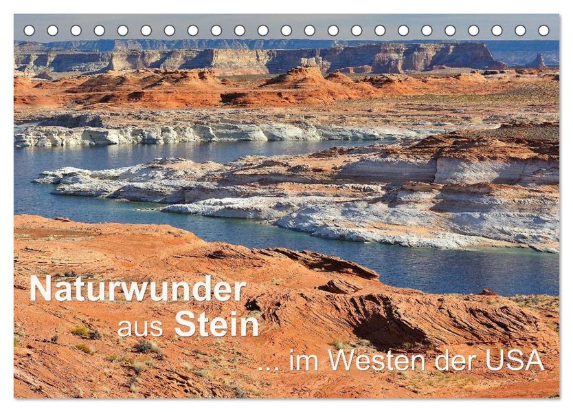Naturwunder aus Stein im Westen der USA (Tischkalender 2027 DIN A5 quer) CALVENDO Monatskalender