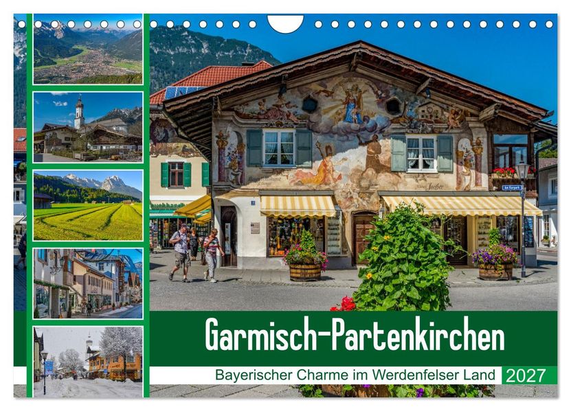 Garmisch-Partenkirchen - Bayerischer Charme im Werdenfelser Land (Wandkalender 2027 DIN A4 quer) CALVENDO Monatskalender