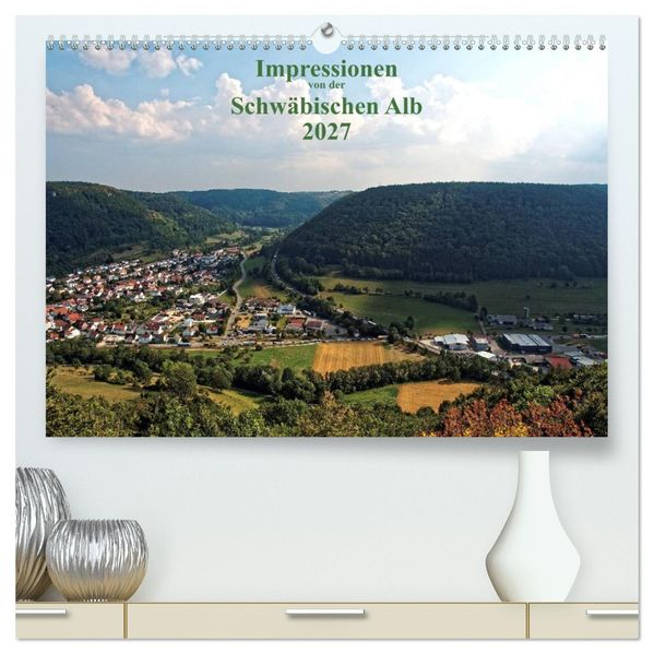 Impressionen von der Schwäbischen Alb (hochwertiger Premium Wandkalender 2027 DIN A2 quer) Kunstdruck in Hochglanz