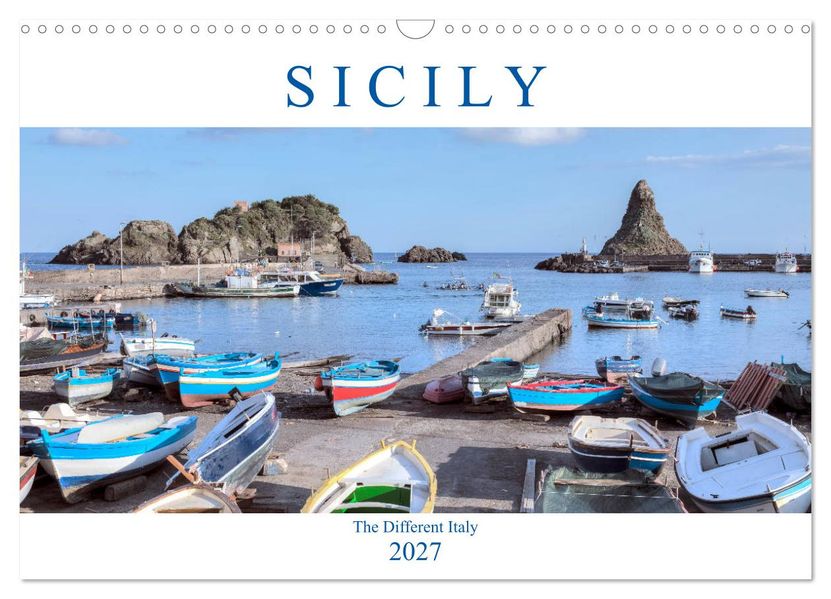 Sicily The Different Italy (Wall Calendar 2027 DIN A3 landscape) CALVENDO 12 Month Wall Calendar