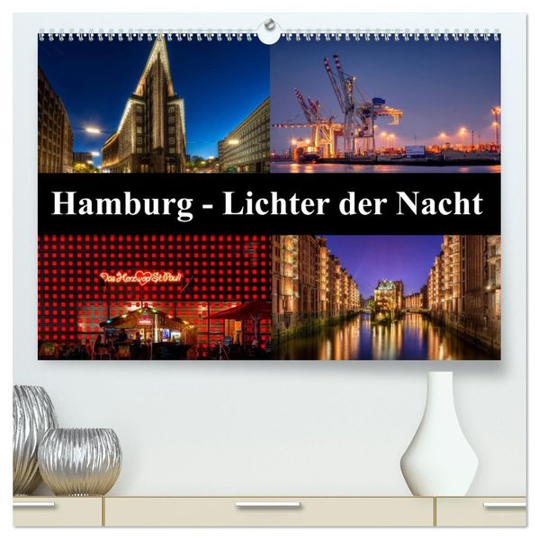 Hamburg - Lichter der Nacht (hochwertiger Premium Wandkalender 2027 DIN A2 quer) Kunstdruck in Hochglanz