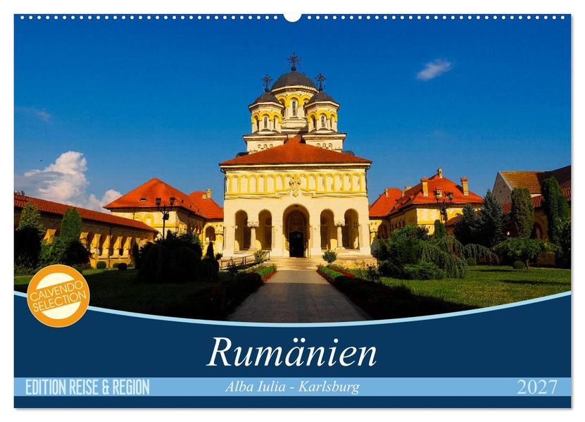 Rumänien Alba Iulia - Karlsburg (Wandkalender 2027 DIN A2 quer) CALVENDO Monatskalender
