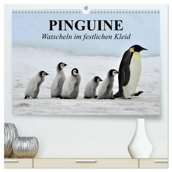Pinguine - Watscheln im festlichen Kleid (hochwertiger Premium Wandkalender 2027 DIN A2 quer) Kunstdruck in Hochglanz