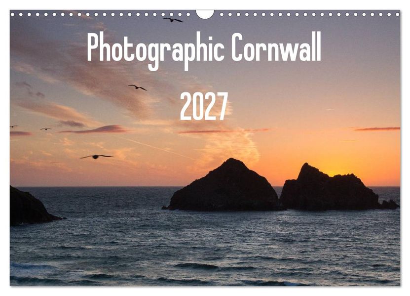 Photographic Cornwall 2027 (Wall Calendar 2027 DIN A3 landscape) CALVENDO 12 Month Wall Calendar