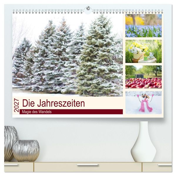 Die Jahreszeiten. Magie des Wandels (hochwertiger Premium Wandkalender 2027 DIN A2 quer) Kunstdruck in Hochglanz