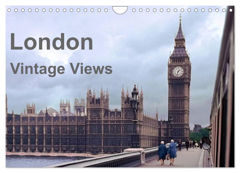 London - Vintage Views (Wandkalender 2027 DIN A4 quer) CALVENDO Monatskalender
