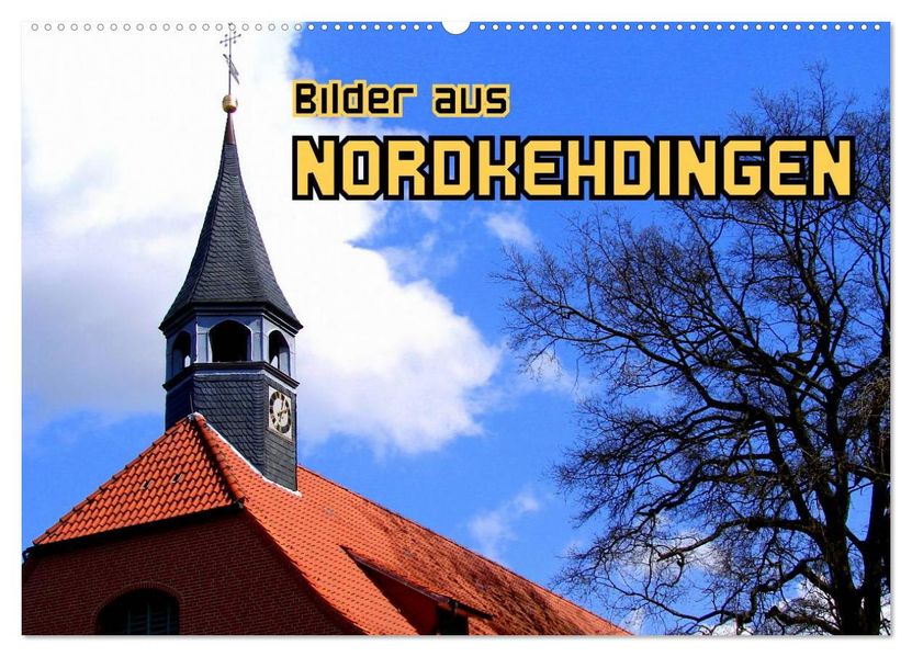 Bilder aus Nordkehdingen (Wandkalender 2027 DIN A2 quer) CALVENDO Monatskalender