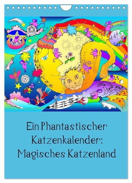 Ein phantastischer Katzenkalender: Magisches Katzenland (Wandkalender 2027 DIN A4 hoch) CALVENDO Monatskalender