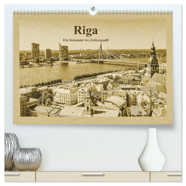 Riga - Ein Kalender im Zeitungsstil (hochwertiger Premium Wandkalender 2027 DIN A2 quer) Kunstdruck in Hochglanz