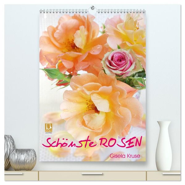 Schönste Rosen (hochwertiger Premium Wandkalender 2027 DIN A2 hoch) Kunstdruck in Hochglanz