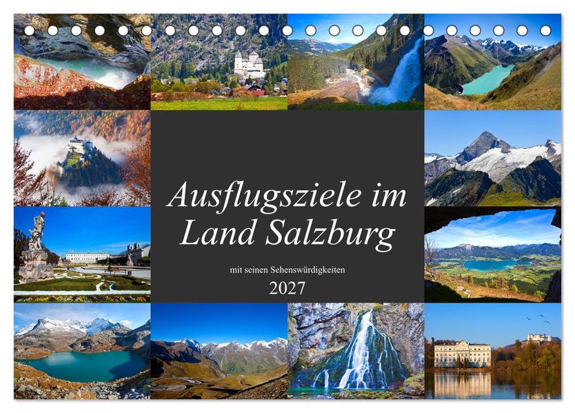 Ausflugsziele im Land Salzburg (Tischkalender 2027 DIN A5 quer) CALVENDO Monatskalender