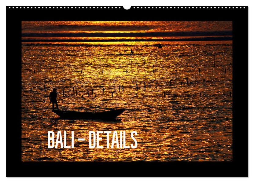 Bali - Details (Wandkalender 2027 DIN A2 quer) CALVENDO Monatskalender
