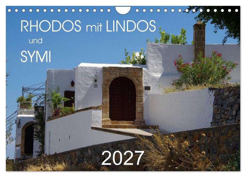 Rhodos mit Lindos und Symi (Wandkalender 2027 DIN A4 quer) CALVENDO Monatskalender