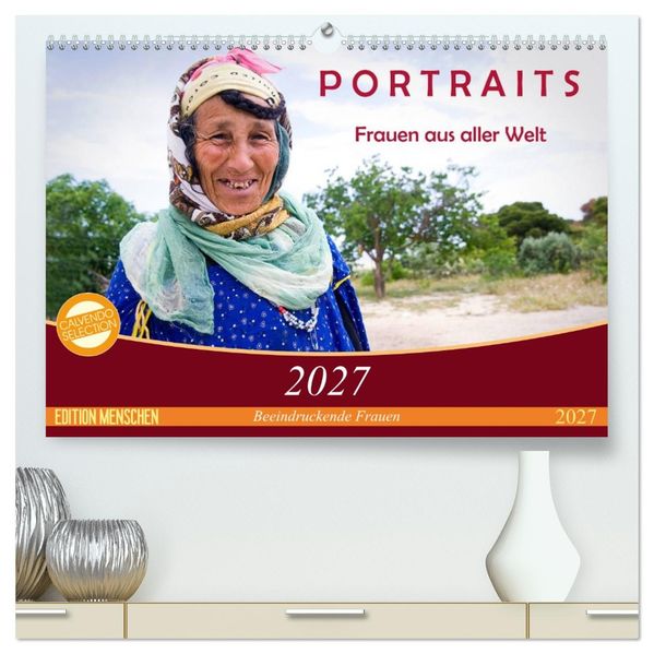 PORTRAITS - Frauen aus aller Welt (hochwertiger Premium Wandkalender 2027 DIN A2 quer) Kunstdruck in Hochglanz