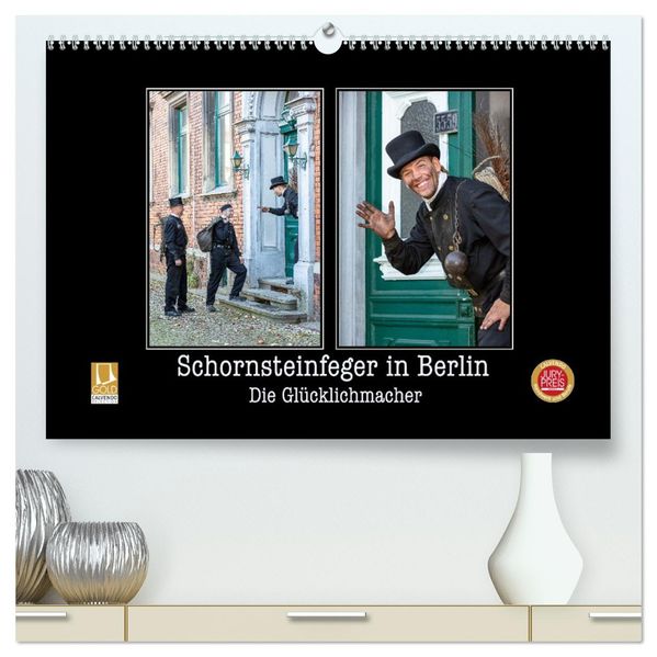 Schornsteinfeger in Berlin - Die Glücklichmacher (hochwertiger Premium Wandkalender 2027 DIN A2 quer) Kunstdruck in Hochglanz