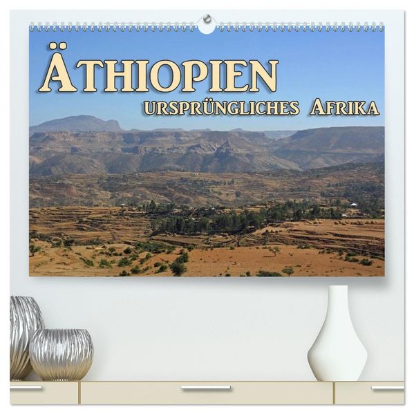 Äthiopien ursprüngliches Afrika (hochwertiger Premium Wandkalender 2027 DIN A2 quer) Kunstdruck in Hochglanz