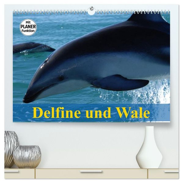 Delfine und Wale (hochwertiger Premium Wandkalender 2027 DIN A2 quer) Kunstdruck in Hochglanz