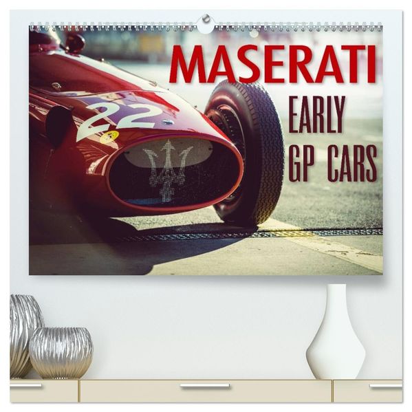 Maserati - Early GP Cars (High Quality Premium Wall Calendar 2027 DIN A2 landscape)CALVENDO 12 Month Wall Calendar