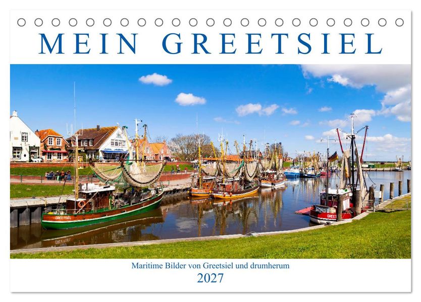 Mein Greetsiel (Tischkalender 2027 DIN A5 quer) CALVENDO Monatskalender