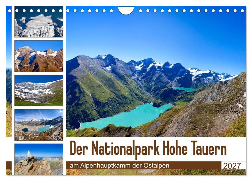 Der Nationalpark Hohe Tauern (Wandkalender 2027 DIN A4 quer) CALVENDO Monatskalender