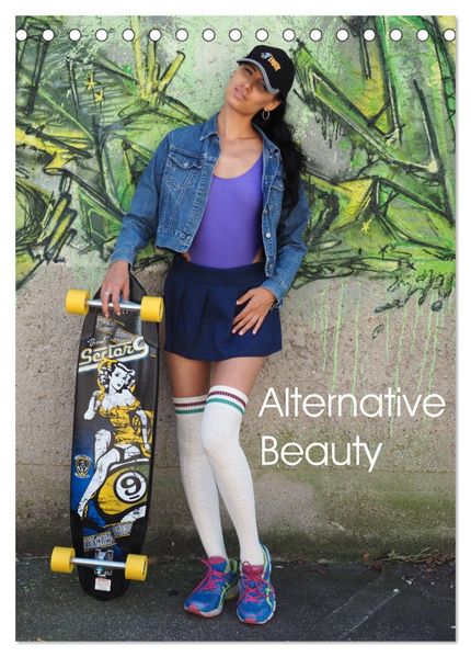 Alternative Beauty (Tischkalender 2027 DIN A5 hoch) CALVENDO Monatskalender