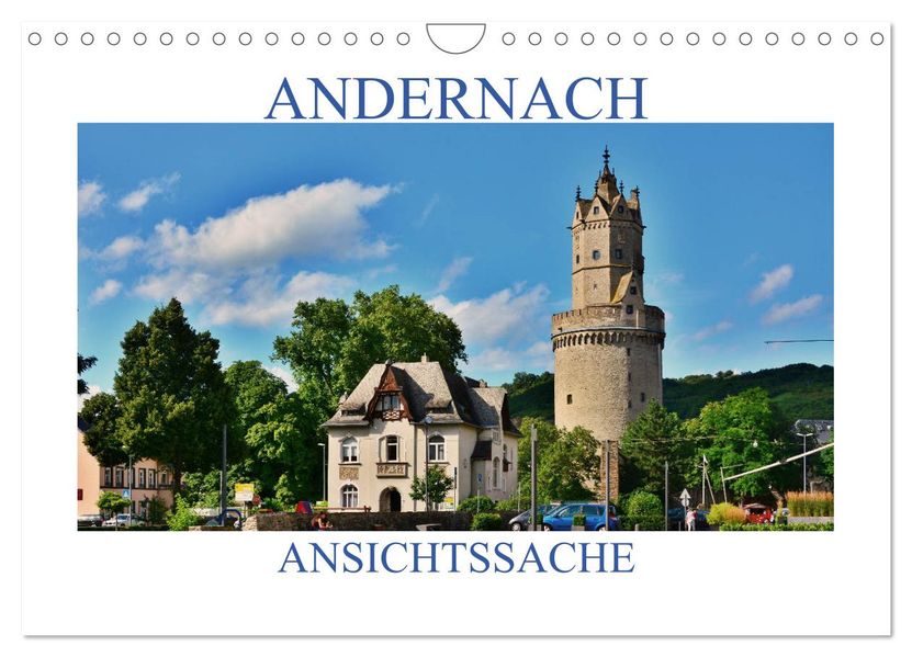 Andernach - Ansichtssache (Wandkalender 2027 DIN A4 quer) CALVENDO Monatskalender