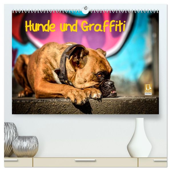 Hunde und Graffiti (hochwertiger Premium Wandkalender 2027 DIN A2 quer) Kunstdruck in Hochglanz