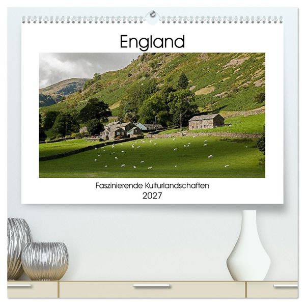 England - Faszinierende Kulturlandschaften (hochwertiger Premium Wandkalender 2027 DIN A2 quer) Kunstdruck in Hochglanz