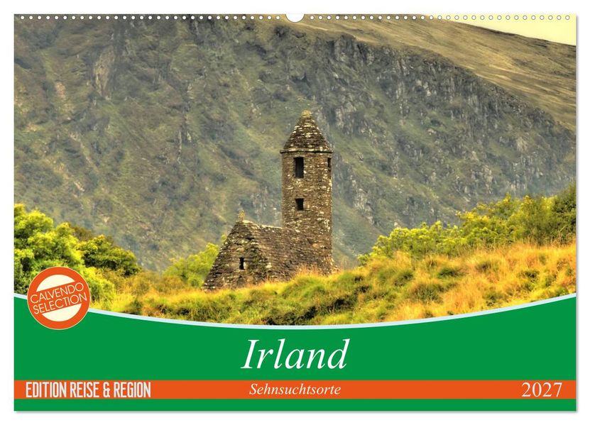Irland - Sehnsuchtsorte 2027 (Wandkalender 2027 DIN A2 quer) CALVENDO Monatskalender