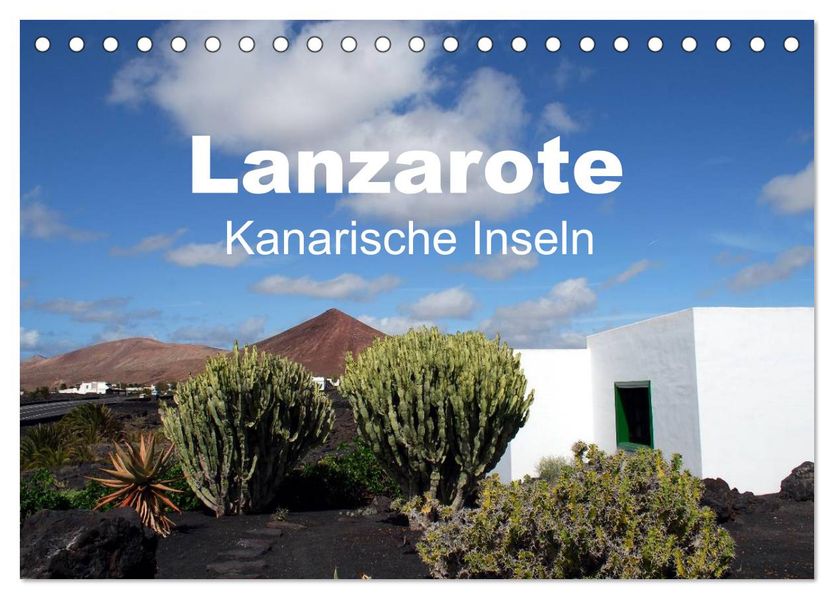 Lanzarote - Kanarische Inseln (Tischkalender 2027 DIN A5 quer) CALVENDO Monatskalender