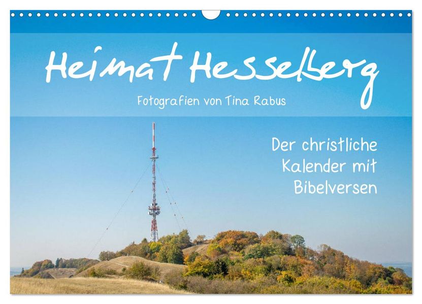 Heimat Hesselberg (Wandkalender 2027 DIN A3 quer) CALVENDO Monatskalender