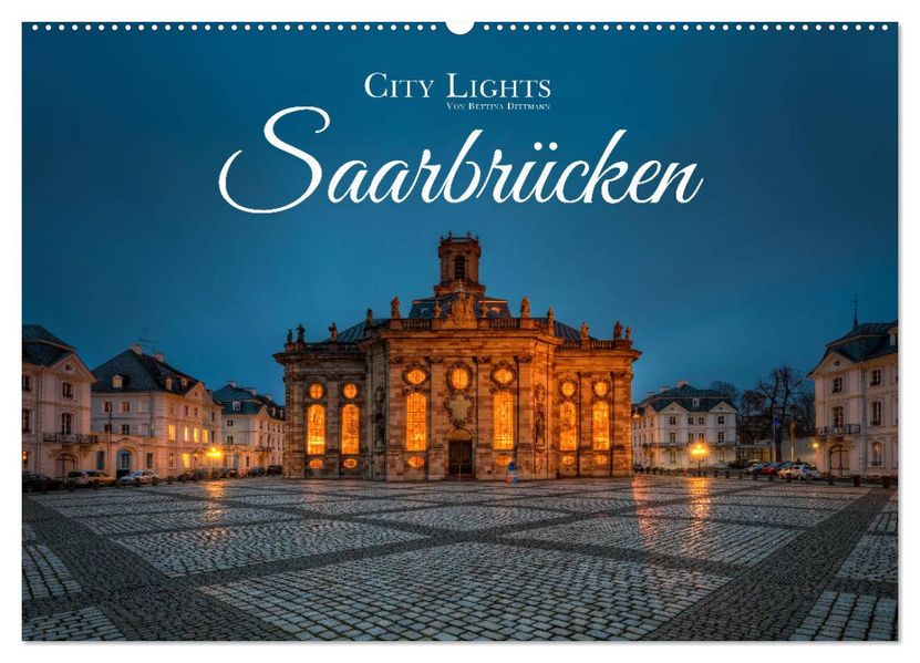City Lights Saarbrücken (Wandkalender 2027 DIN A2 quer) CALVENDO Monatskalender