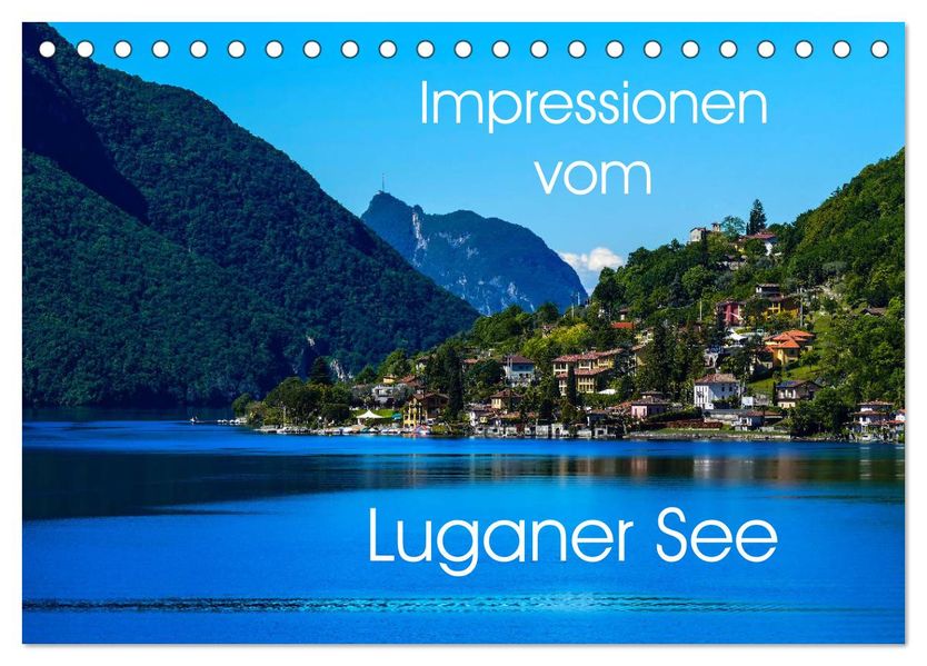 Impressionen vom Luganer See (Tischkalender 2027 DIN A5 quer) CALVENDO Monatskalender
