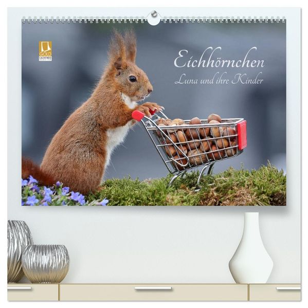 Eichhörnchen Luna und ihre Kinder (hochwertiger Premium Wandkalender 2027 DIN A2 quer) Kunstdruck in Hochglanz