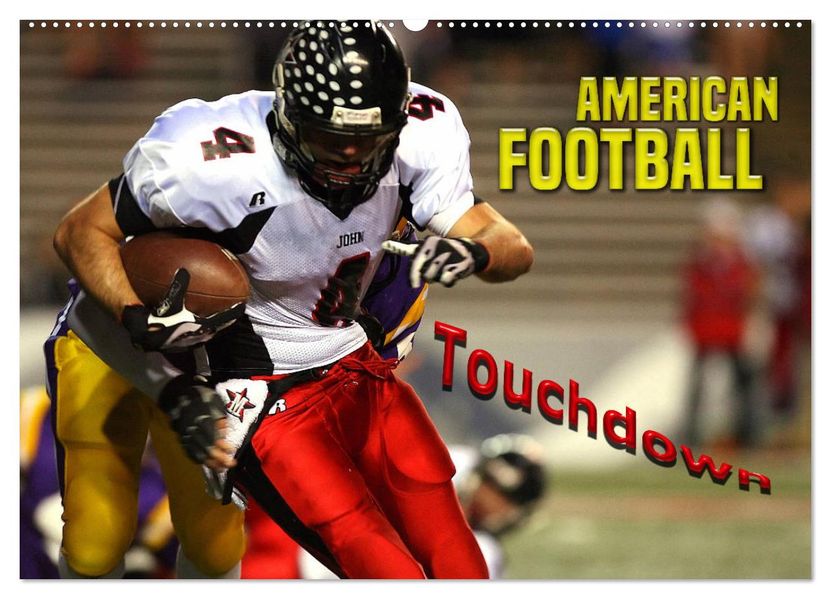 American Football - Touchdown (Wandkalender 2027 DIN A2 quer) CALVENDO Monatskalender