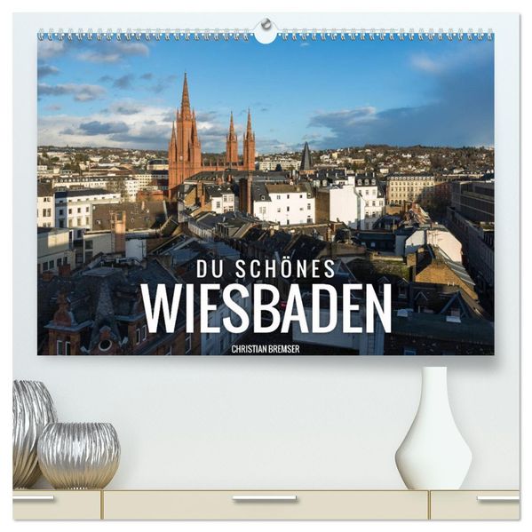 Du schönes Wiesbaden (hochwertiger Premium Wandkalender 2027 DIN A2 quer) Kunstdruck in Hochglanz
