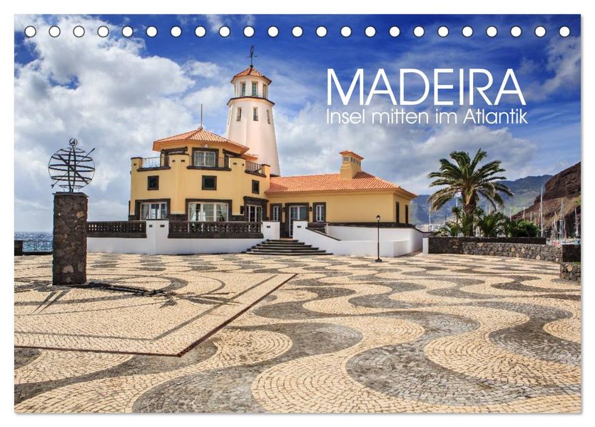 Madeira - Insel mitten im Atlantik (Tischkalender 2027 DIN A5 quer) CALVENDO Monatskalender