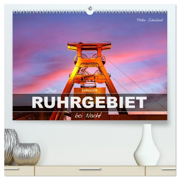 Das Ruhrgebiet bei Nacht (hochwertiger Premium Wandkalender 2027 DIN A2 quer) Kunstdruck in Hochglanz