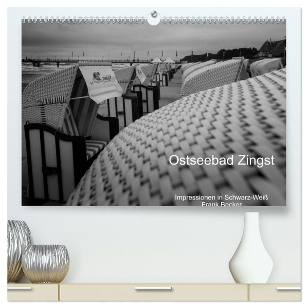Ostseebad Zingst - Impressionen in Schwarz-Weiß (hochwertiger Premium Wandkalender 2027 DIN A2 quer) Kunstdruck in Hochglanz