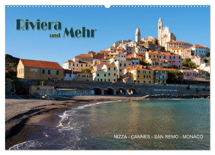 Riviera und Mehr - Nizza Cannes San Remo Monaco (Wandkalender 2027 DIN A2 quer) CALVENDO Monatskalender